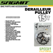 SAGMIT REAR DERAILLEUR PULLEY CNC AL7075 Sealed Bearing 11T / 13T / 15T