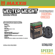MAXXIS WELTER WEIGHT INNER TUBE 700x23/32C PRESTA 48MM / 60MM / 80MM